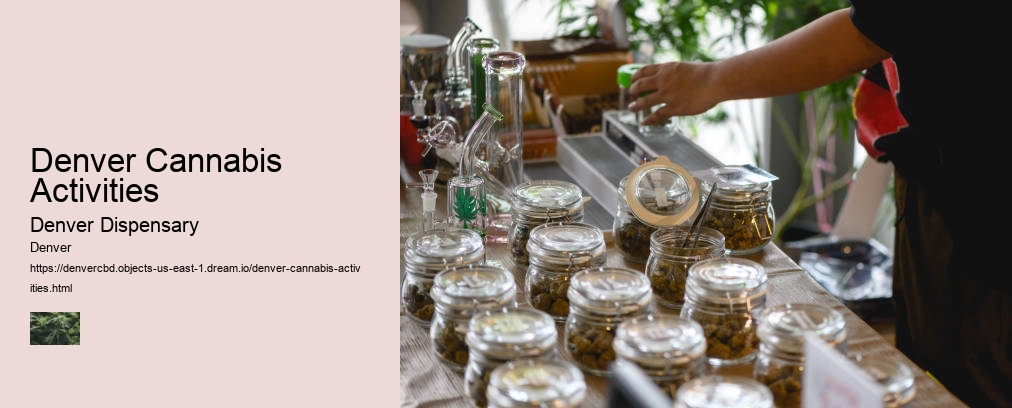 Denver Cannabis Activities